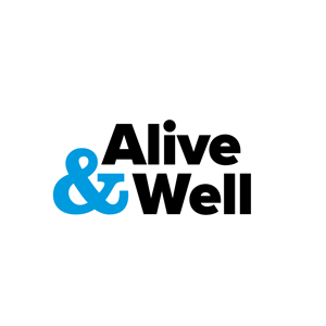 Alive & Well